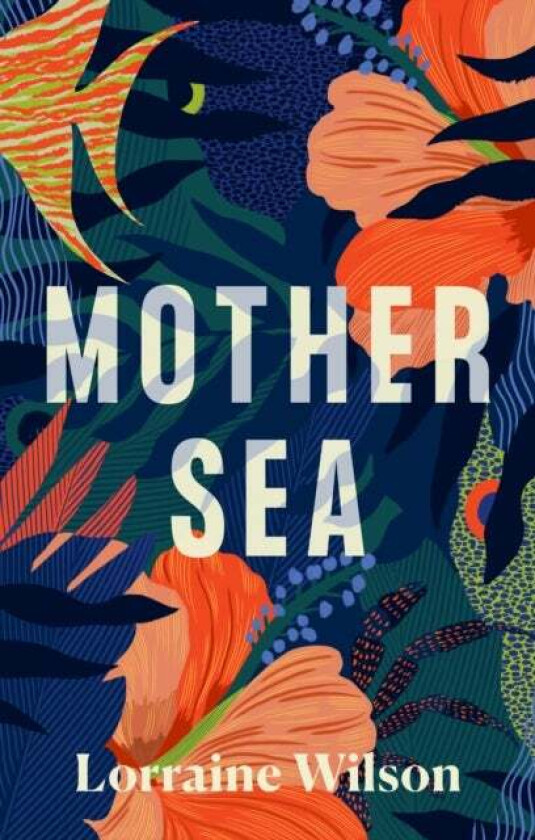 Mother Sea av Lorraine Wilson