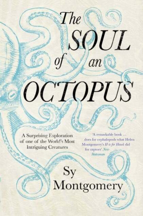 The Soul of an Octopus av Sy Montgomery