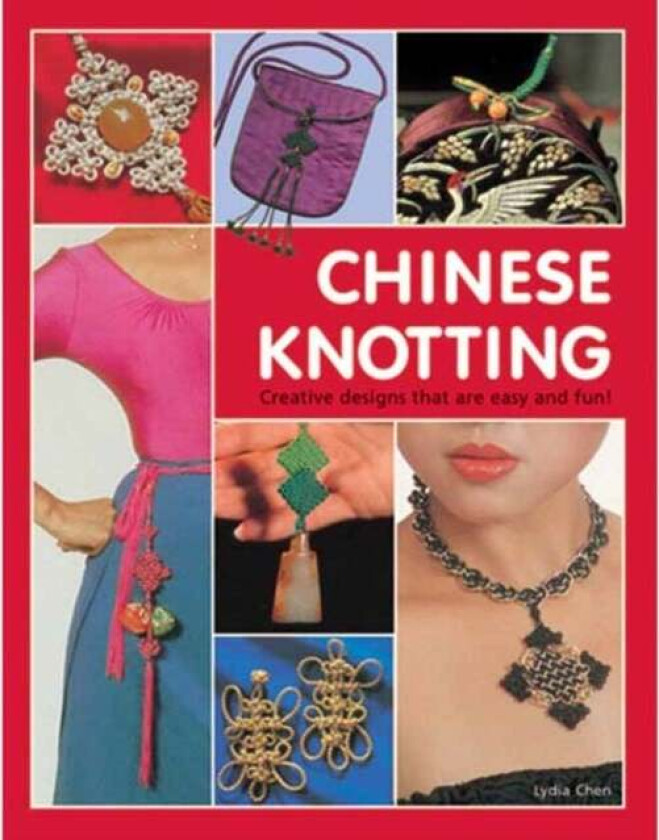Chinese Knotting av Lydia Chen