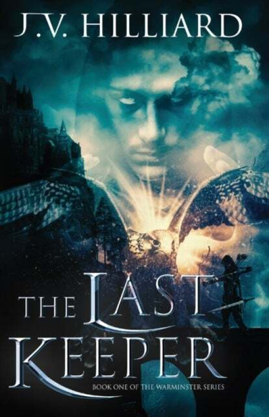 The Last Keeper av J V Hilliard