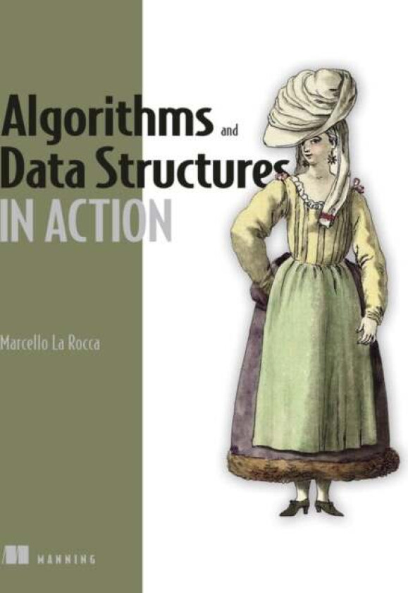 Algorithms and Data Structures in Action av Marcello La Rocca