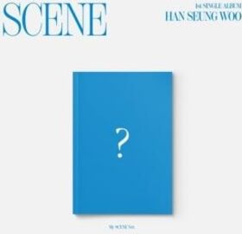 Han Seung Woo - Scene (My Scene Ver.)