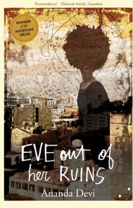 Eve Out Of Her Ruins (ya) av Ananda Devi