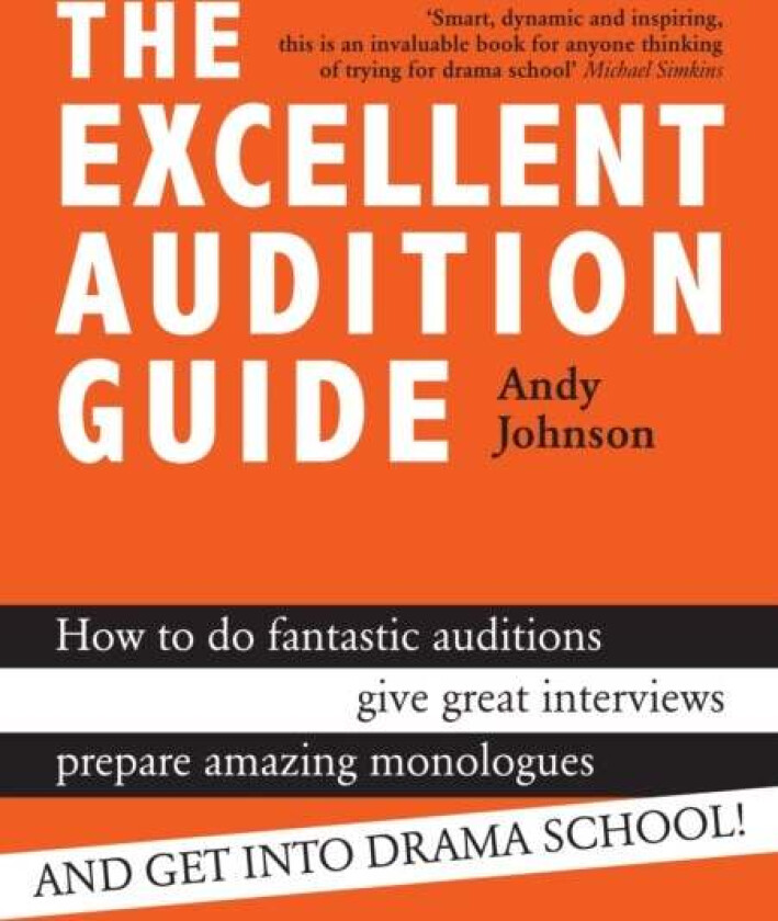 The Excellent Audition Guide av Andy Johnson