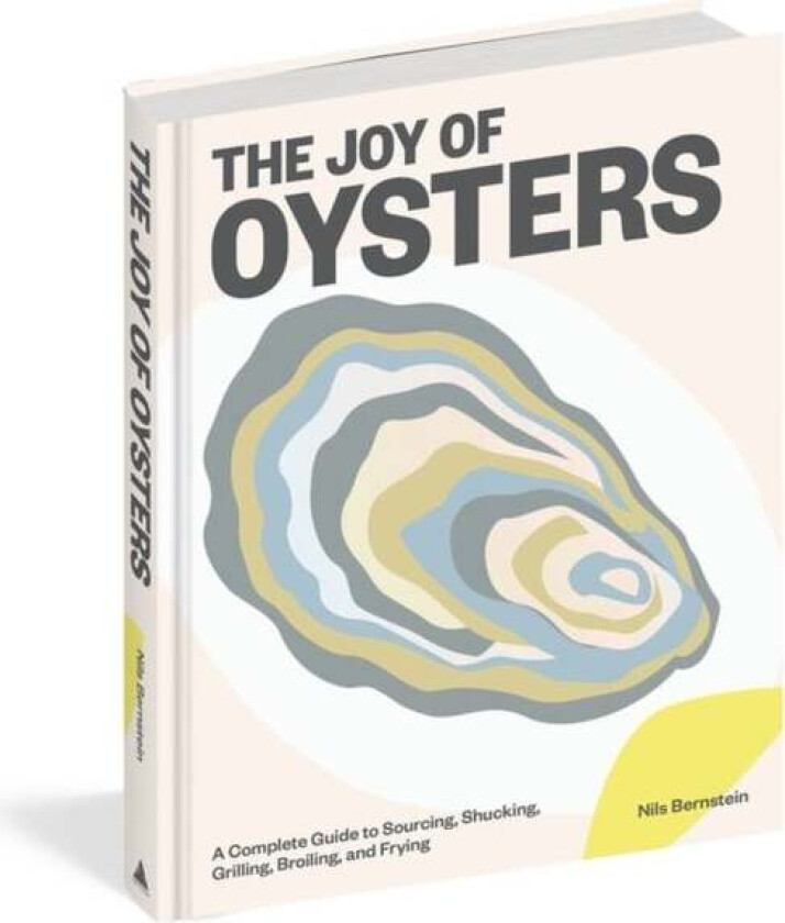 The Joy of Oysters av Nils Bernstein