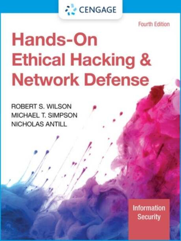 Hands-On Ethical Hacking and Network Defense av Rob (Willis College of Business Healthcare and Technology) Wilson
