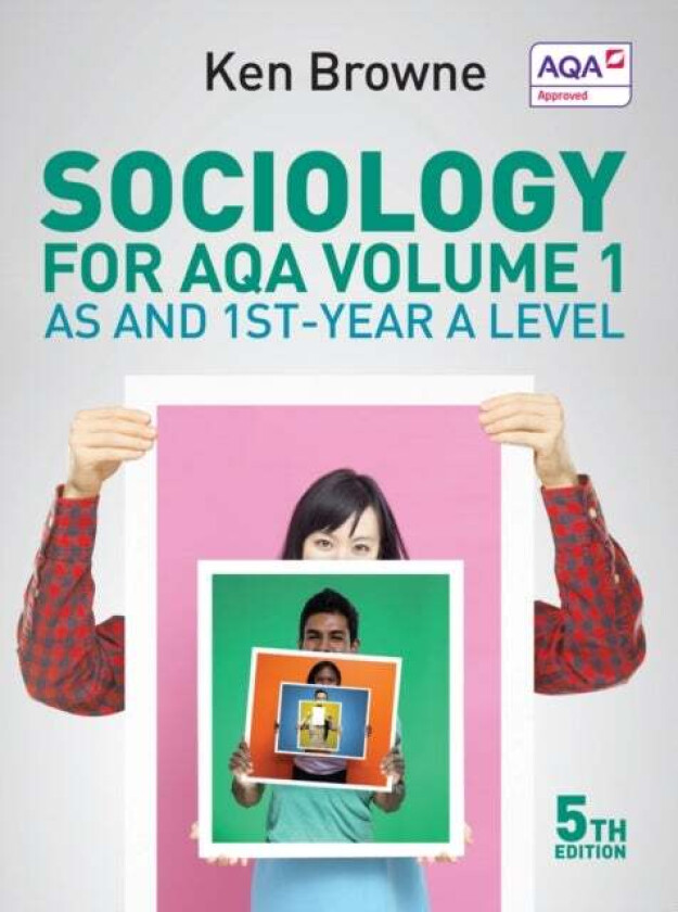 Sociology for AQA Volume 1 av Ken (North Warwickshire and Hinckley College) Browne