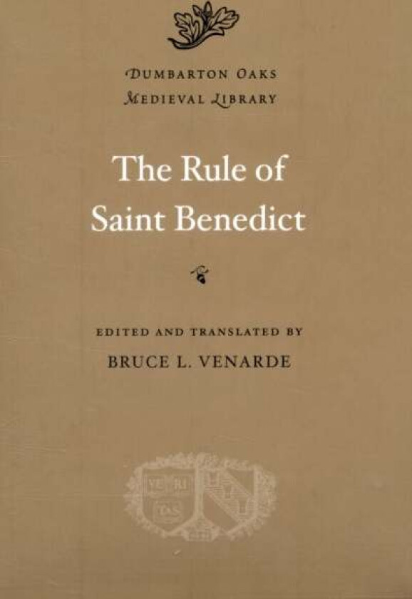 The Rule of Saint Benedict av Benedict of Nursia