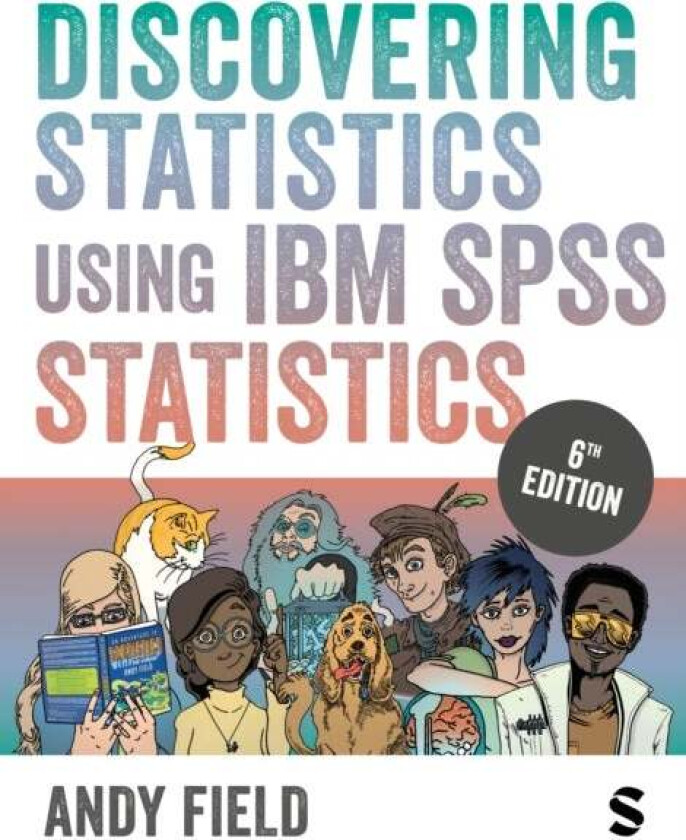 Discovering Statistics Using Ibm Spss Statistics Av Andy Field