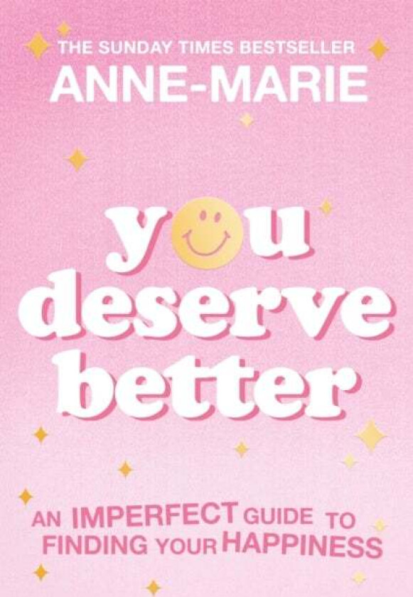 You Deserve Better av Anne-Marie