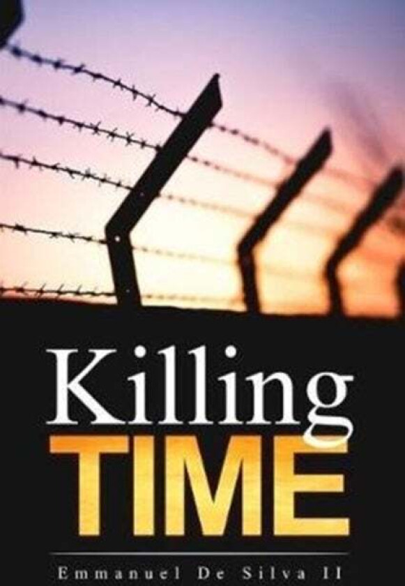 Killing Time av Emmanuel II de Silva