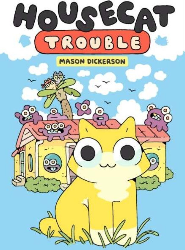 Housecat Trouble av Mason Dickerson