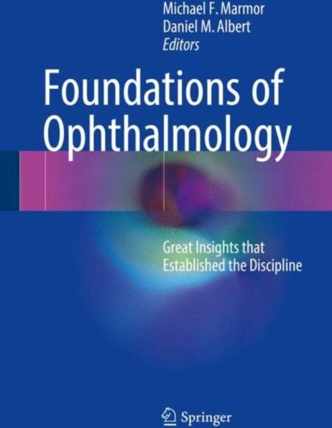 Foundations Of Ophthalmology