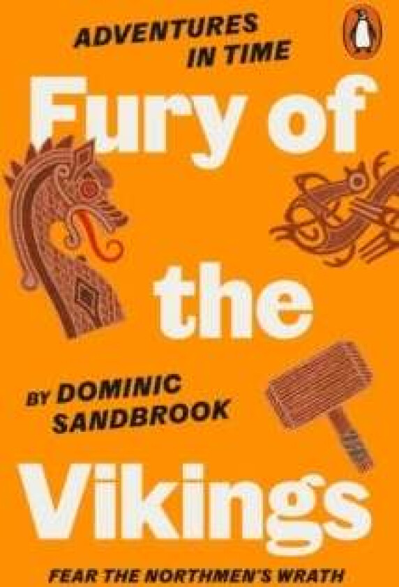 Adventures in Time: Fury of The Vikings av Dominic Sandbrook