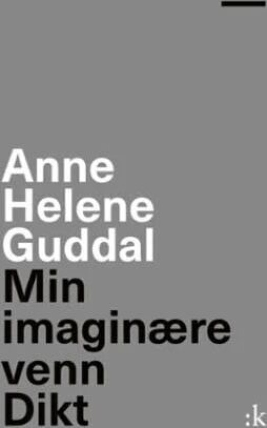 Min imaginære venn av Anne Helene Guddal