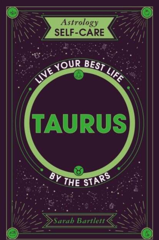 Astrology Self-Care: Taurus av Sarah Bartlett