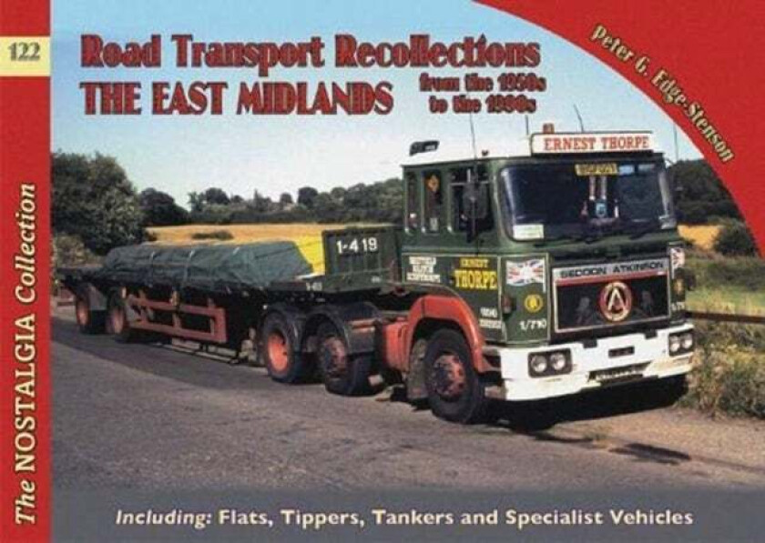 No 122 Road Transport Recollections: East Midlands from the 1950s to the 1990s av Peter Edge-Stenson