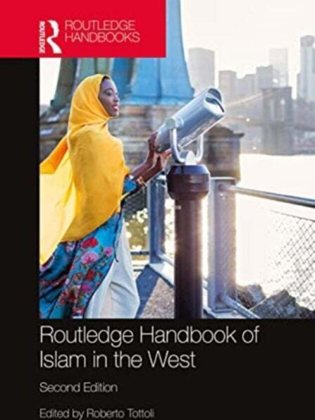 Routledge Handbook Of Islam In The West