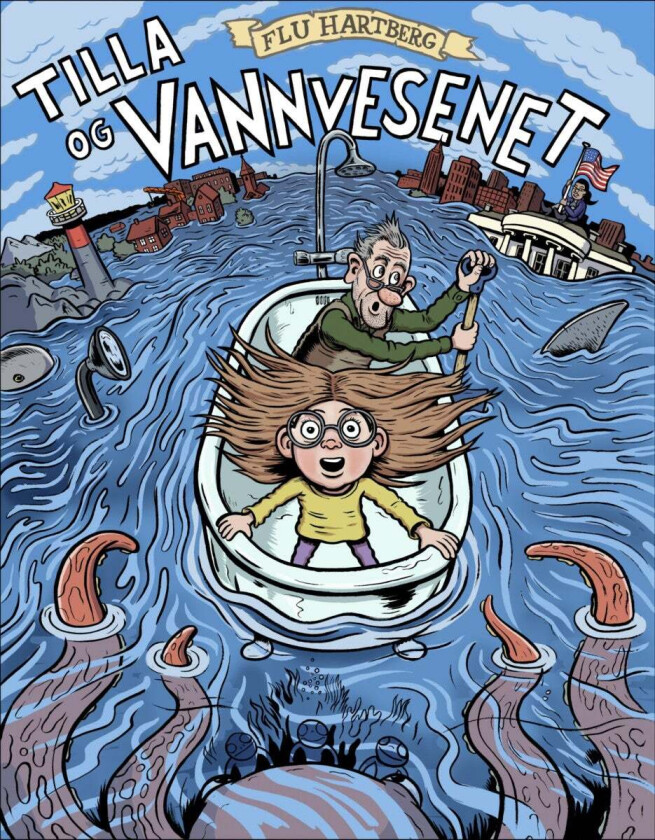 Tilla og vannvesenet av Flu Hartberg