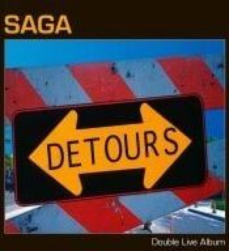Saga - Detours (Live)