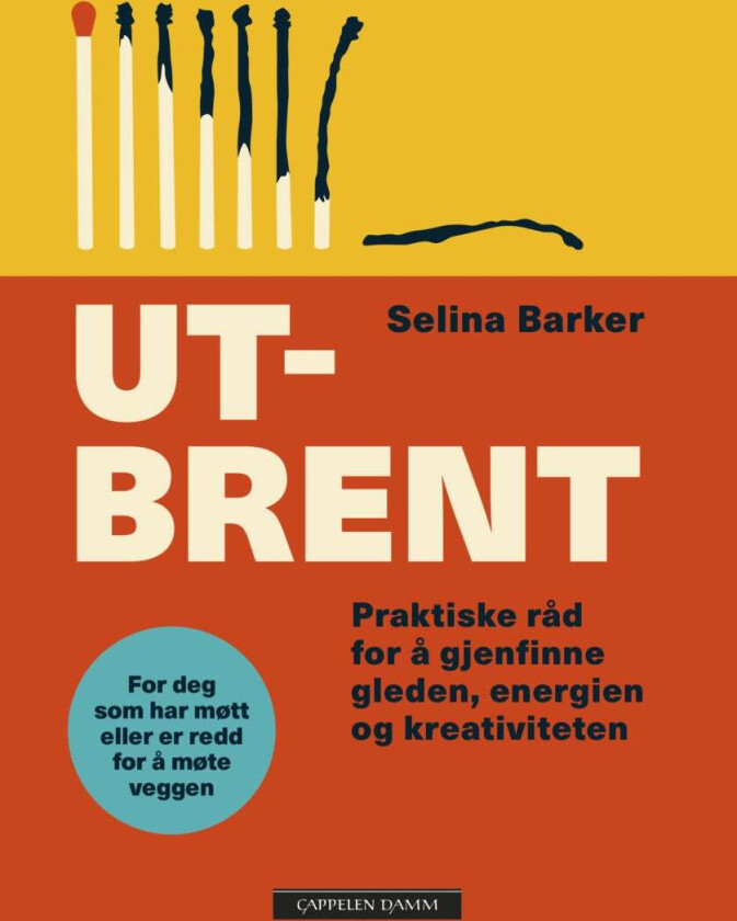 Utbrent av Selina Barker