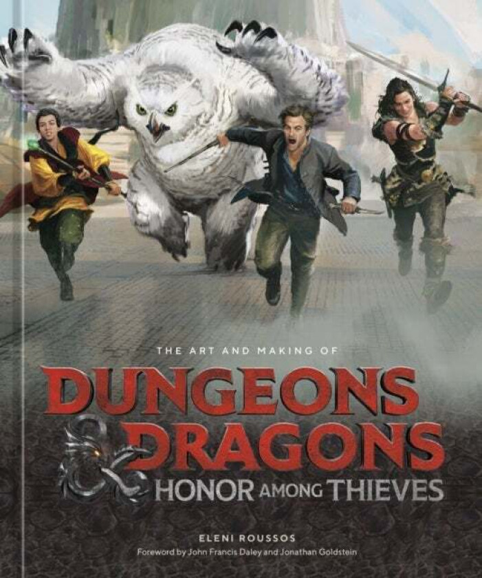 The Art and Making of Dungeons & Dragons: Honor Among Thieves av Eleni Roussos