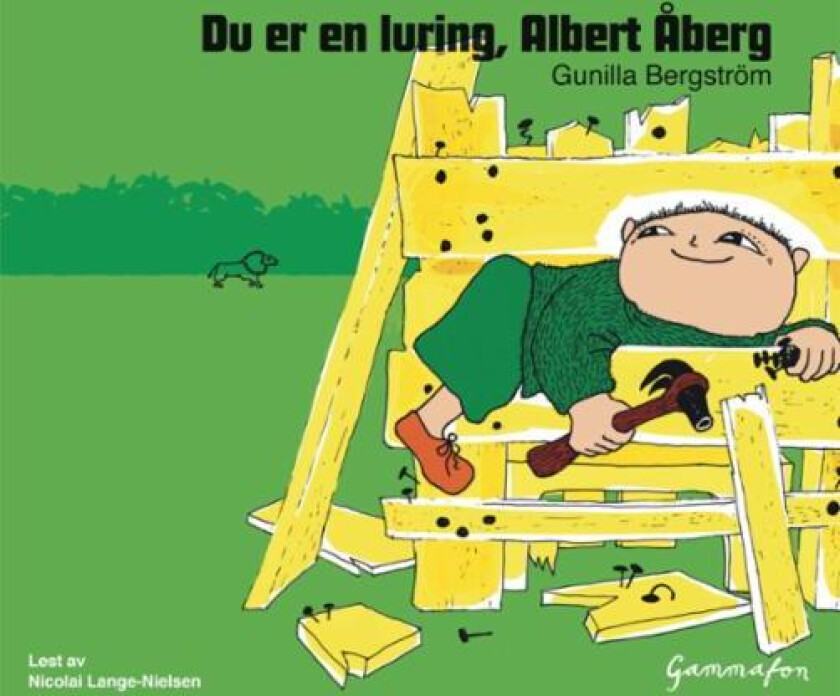 Du er en luring, Albert Åberg av Gunilla Bergström