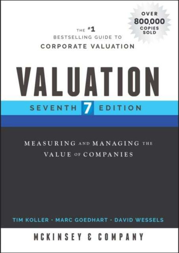 Valuation av McKinsey & Company Inc., Tim (McKinsey & Company Stamford CT) Koller, Marc (McKinsey & Company Netherlands) Goedhart, David (