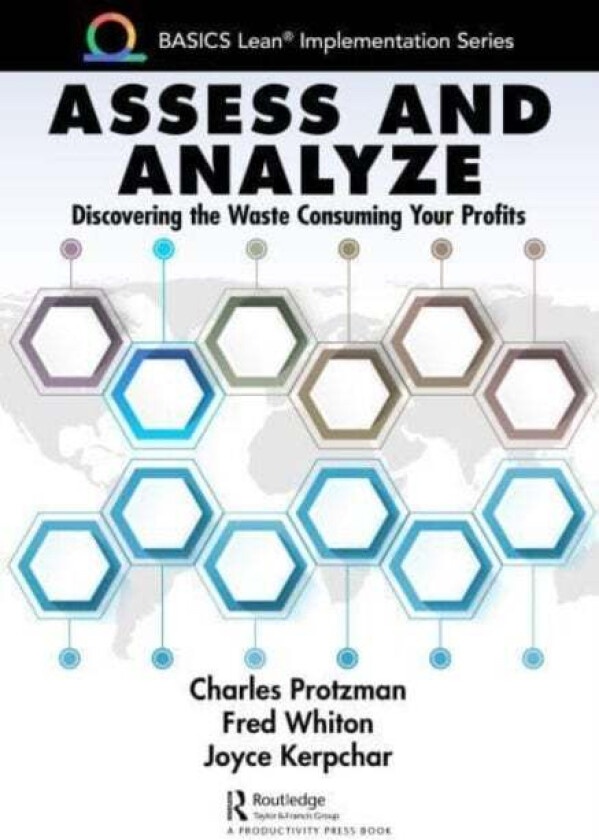 Assess and Analyze av Charles (Business Improvement Group LLC. Towson Maryland USA) Protzman, Fred (DRS Technical Services Towson Maryland USA) Whiton