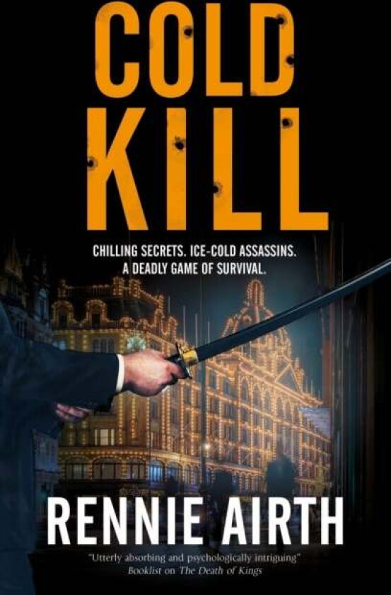 Cold Kill av Rennie Airth