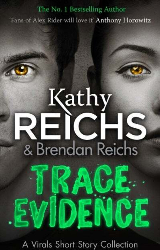 Trace Evidence av Kathy Reichs