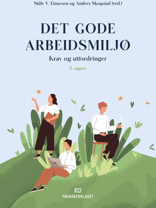 Det gode arbeidsmiljø