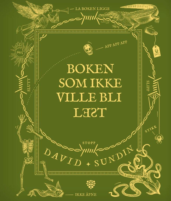 Boken som ikke ville bli lest av David Sundin