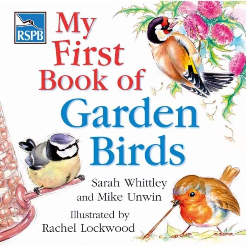 RSPB My First Book of Garden Birds av Mike Unwin, Sarah Whittley