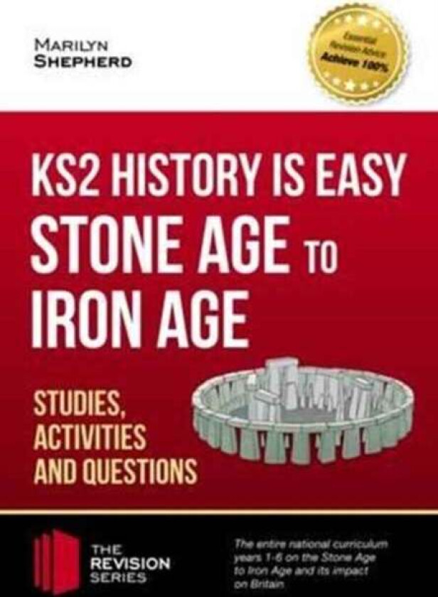 KS2 History is Easy: Stone Age to Iron Age (Studies, Activities & Questions) av How2Become