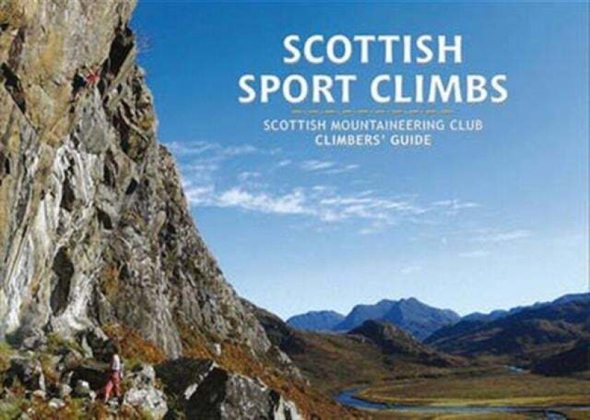 Scottish Sport Climbs av Rab Anderson, MacLeod, Moody, Morrison, Nisbet, Shepherd, Tattersall, Taylor, Wilby, Orkney Climbing Club