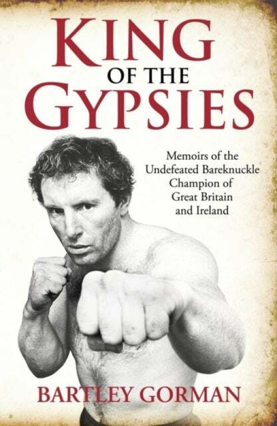 King Of The Gypsies av Bartey Gorman, Peter Walsh