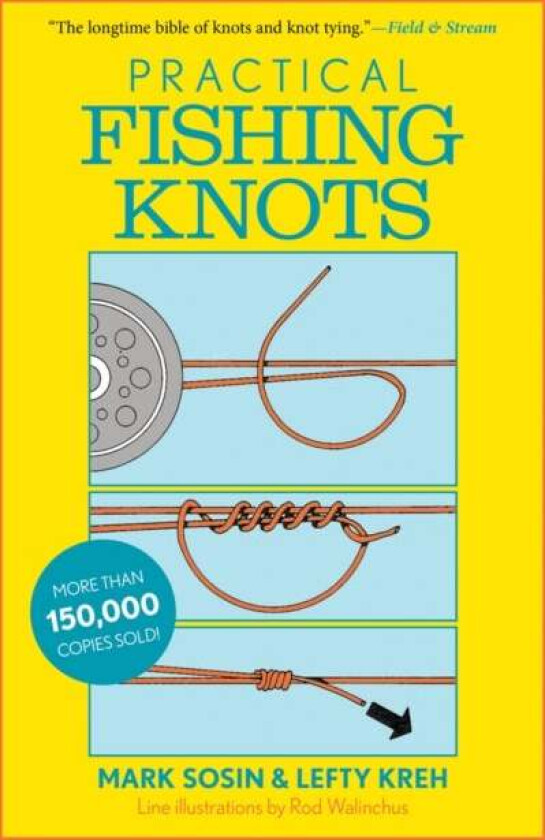 Practical Fishing Knots av Lefty Kreh, Mark Sosin