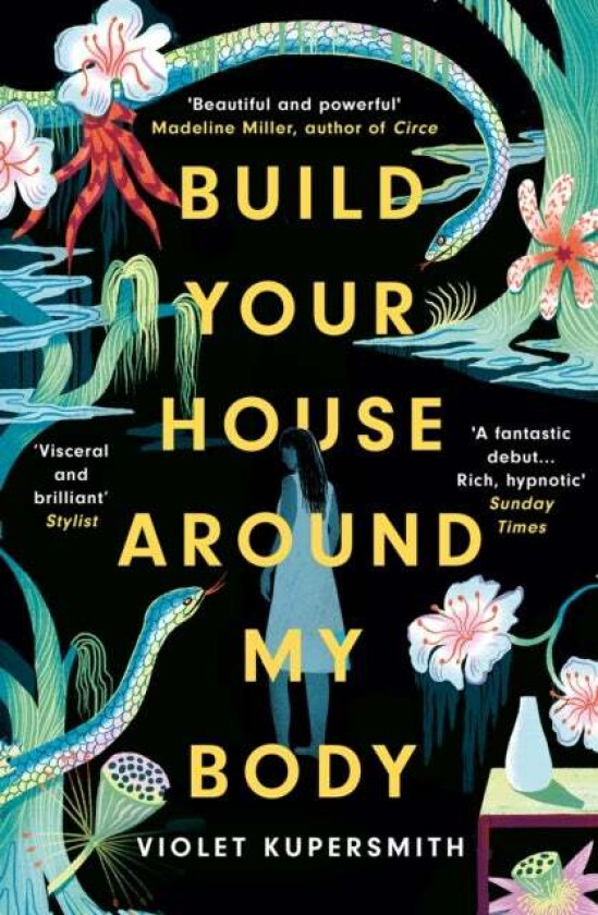 Build Your House Around My Body av Violet Kupersmith