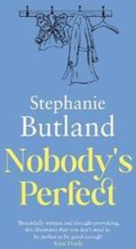 Nobody'S Perfect Av Stephanie Butland