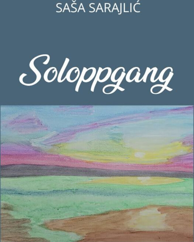 Soloppgang Av Sa¿a Sarajli¿