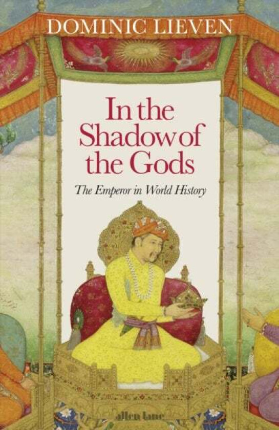 In the Shadow of the Gods av Dominic Lieven
