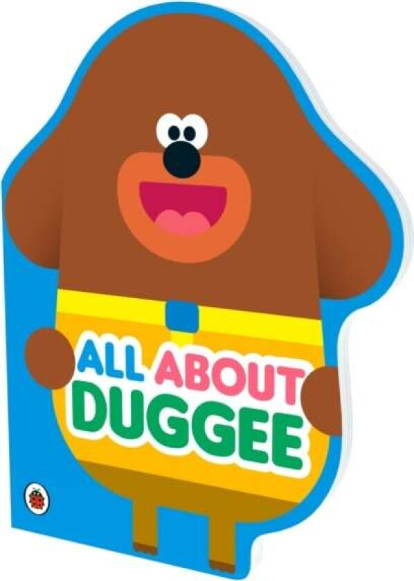 Hey Duggee: All About Duggee av Hey Duggee