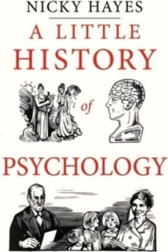A Little History Of Psychology Av Nicky Hayes