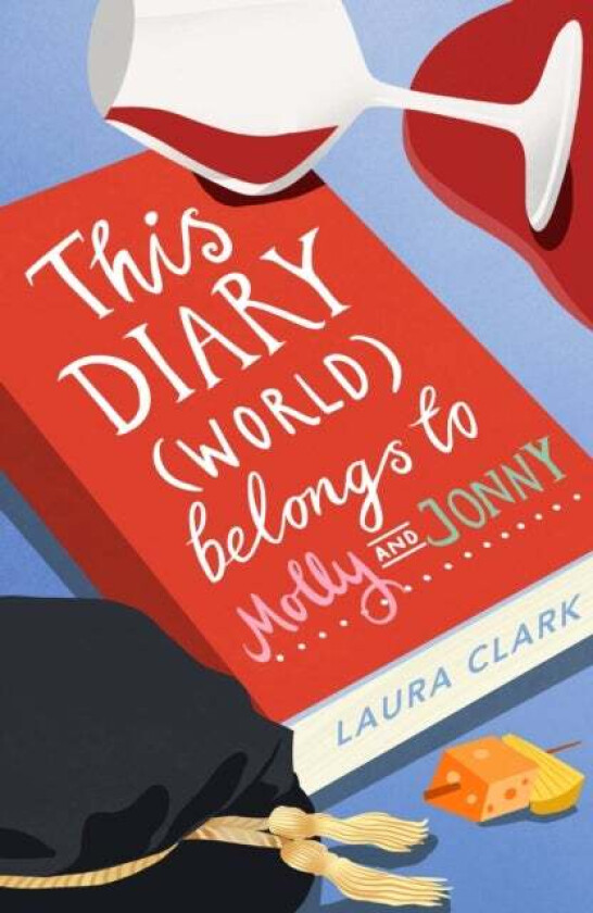 This Diary (World) Belongs to Molly and Jonny av Laura Clark
