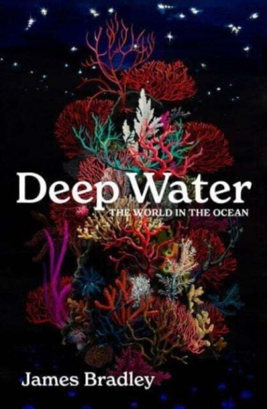 Deep Water av James Bradley