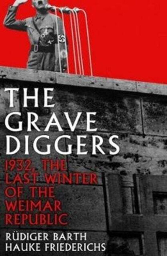 The Gravediggers av Hauke Friederichs, Rudiger Barth