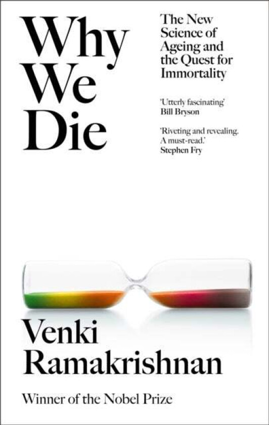 Why We Die Av Venki Ramakrishnan