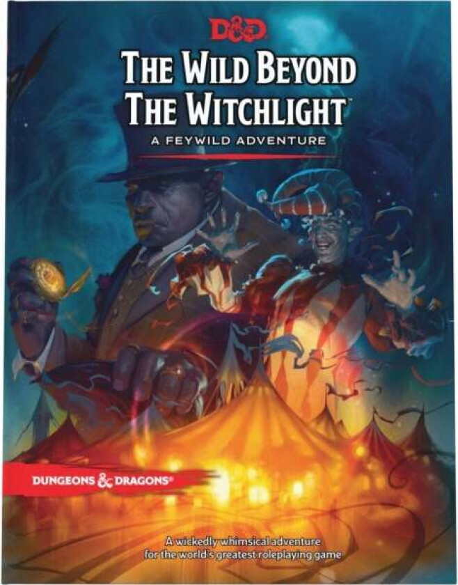 The Wild Beyond the Witchlight: Dungeons & Dragons av Wizards RPG Team