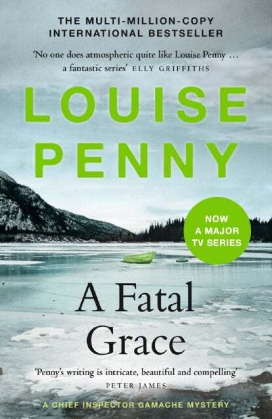 A Fatal Grace av Louise Penny